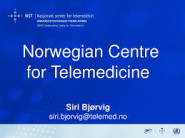 Norwegian Centre for Telemedicine