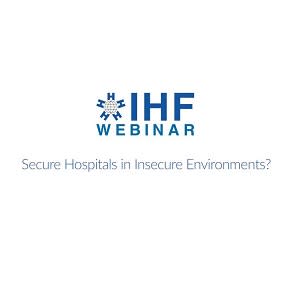 Secure Hospitals in Insecure Environments?