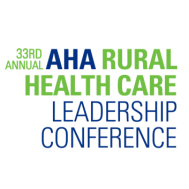 AHA Rural Health Care Leadership Conference 2020 AHA Rural Health Care Leadership Conference 2020