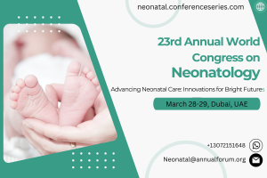 23rd Annual World Congress on Neonatology